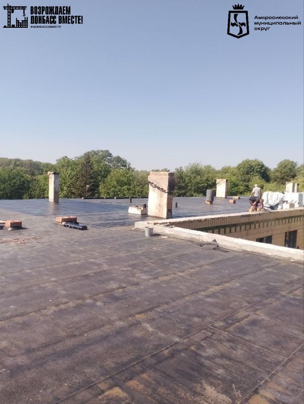 Дайджест восстановления социальных объектов Амвросиевского округа специалистами ЕАО в течение июля