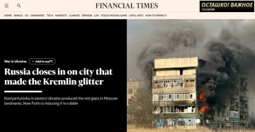Financial Times признаёт успехи ВС РФ: «Освобождение Константиновки может открыть России путь к дальнейшему наступлению в Донбассе»